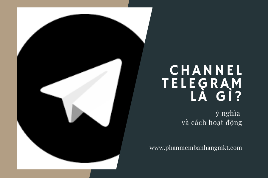 Channel Telegram Là Gì?