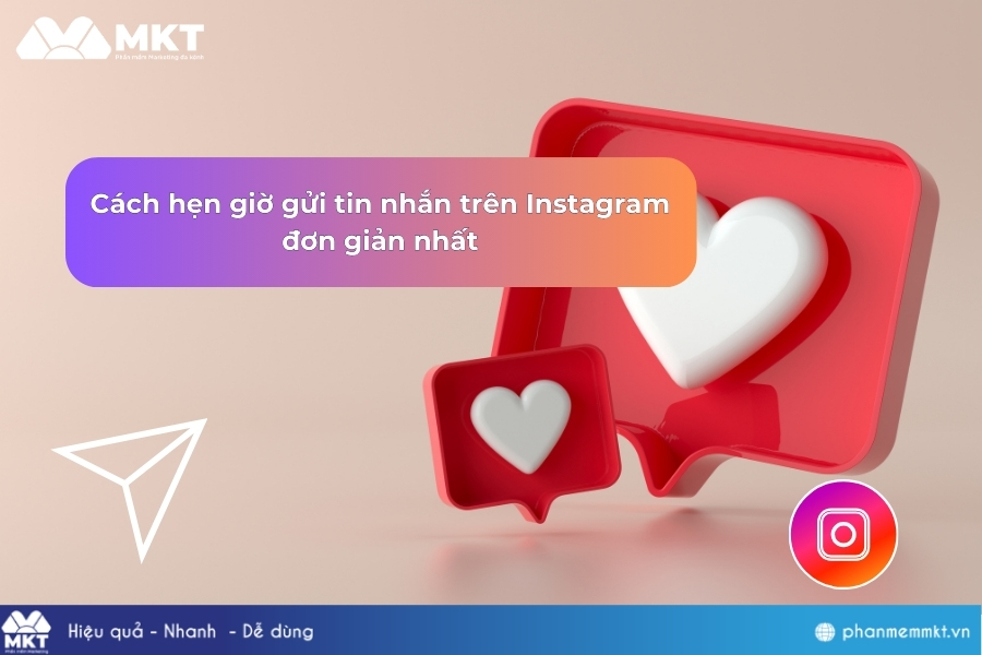 Cách hẹn giờ gửi tin nhắn trên Instagram đơn giản nhất