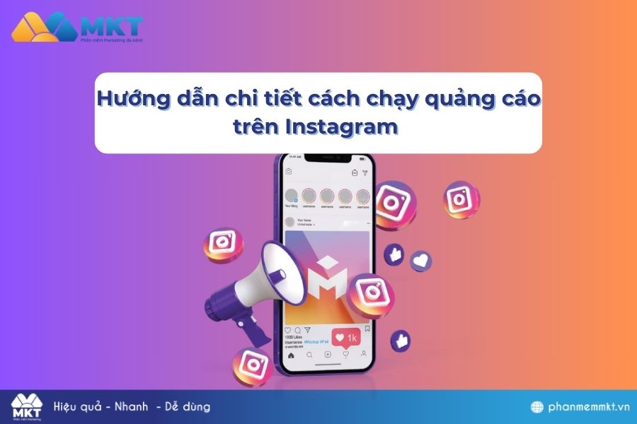 Hướng dẫn chi tiết cách chạy quảng cáo trên Instagram