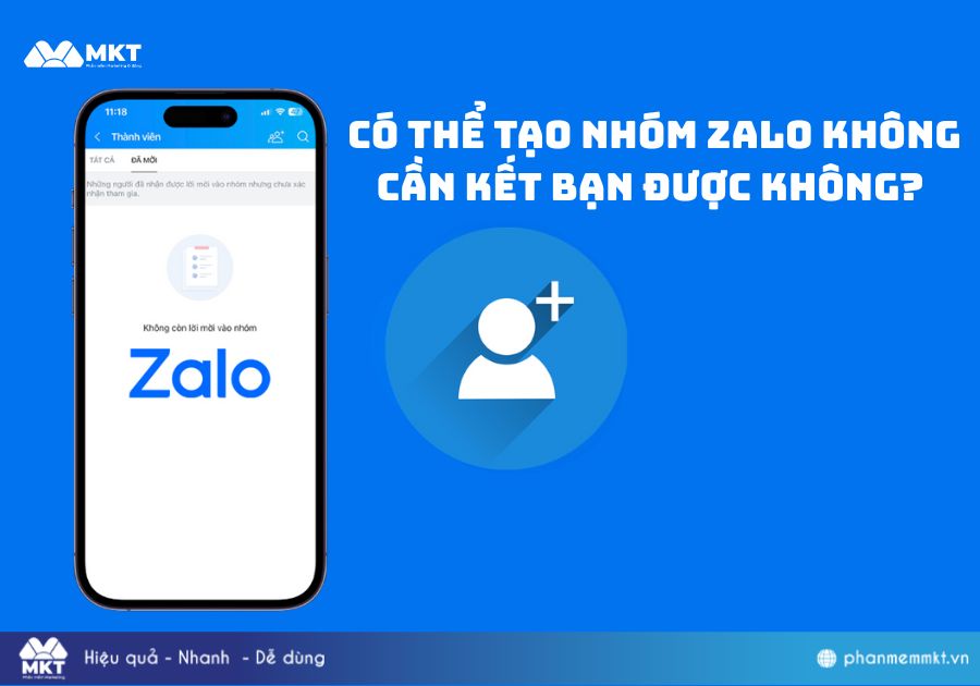 Có thể tạo nhóm Zalo không cần kết bạn được không?