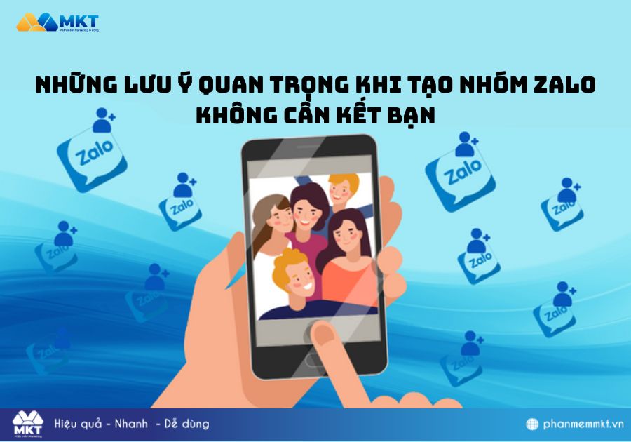 Những lưu ý quan trọng khi tạo nhóm Zalo không cần kết bạn